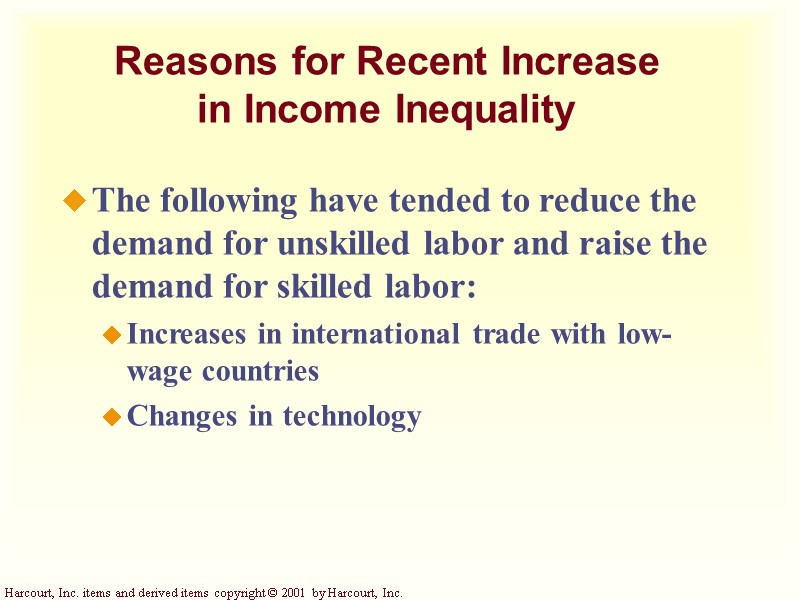 Reasons for Recent Increase  in Income Inequality The following have tended to reduce